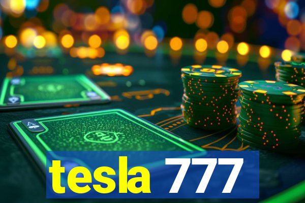 tesla 777